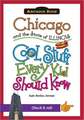 Chicago and the State of Illinois: Cool Stuff Every Kid Should Know