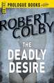Deadly Desire