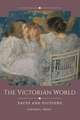 The Victorian World: Facts and Fictions