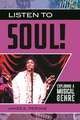 Listen to Soul!: Exploring a Musical Genre