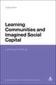 Learning Communities and Imagined Social Capital: Learning to Belong 