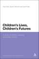 Children's Lives, Children's Futures: A Study of Children Starting Secondary School