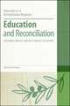 Education and Reconciliation: Exploring Conflict and Post-Conflict Situations