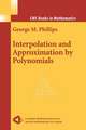 Interpolation and Approximation by Polynomials