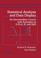 Statistical Analysis and Data Display: An Intermediate Course with Examples in S-Plus, R, and SAS