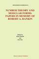 Number Theory and Modular Forms