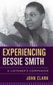 EXPERIENCING BESSIE SMITH A LICB