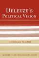 Deleuze's Political Vision