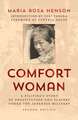 Comfort Woman: A Filipina's Story of Prostitution and Slavery Under the Japanese Military