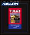 Punjabi, Comprehensive: Learn to Speak and Understand Punjabi with Pimsleur Language Programs