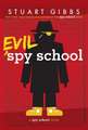 Evil Spy School: A Spy School Novel