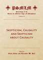 Skepticism, Causality and Skepticism about Causality (Volume 10: Proceedings of the Society for Medieval Logic and Metaphysics)