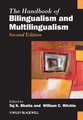 The Handbook of Bilingualism and Multilingualism 2e