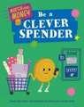 Master Your Money: Be a Clever Spender