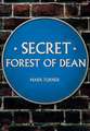 Secret Forest of Dean