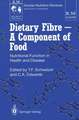 Dietary Fibre — A Component of Food: Nutritional Function in Health and Disease