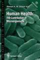 Human Health: The Contribution of Microorganisms