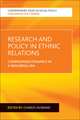 Research and Policy in Ethnic Relations: Compromised Dynamics in a Neoliberal Era