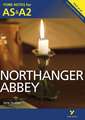 Northanger Abbey: York Notes for AS & A2