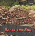 Rocks and Soil