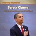 Barack Obama: First African American President