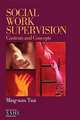 Social Work Supervision: Contexts and Concepts