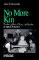 No More Kin: Exploring Race, Class, and Gender in Family Networks