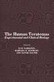 The Human Teratomas: Experimental and Clinical Biology