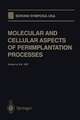 Molecular and Cellular Aspects of Periimplantation Processes