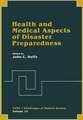 Health and Medical Aspects of Disaster Preparedness