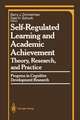 Self-Regulated Learning and Academic Achievement: Theory, Research, and Practice