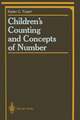 Children’s Counting and Concepts of Number