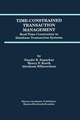 Time-Constrained Transaction Management: Real-Time Constraints in Database Transaction Systems