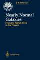 Nearly Normal Galaxies: From the Planck Time to the Present