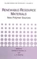 Renewable-Resource Materials: New Polymer Sources