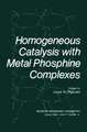 Homogeneous Catalysis with Metal Phosphine Complexes