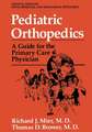 Pediatric Orthopedics: A Guide for the Primary Care Physician