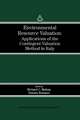 Environmental Resource Valuation: Applications of the Contingent Valuation Method in Italy