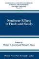 Nonlinear Effects in Fluids and Solids