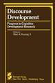 Discourse Development: Progress in Cognitive Development Research