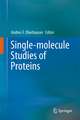 Single-molecule Studies of Proteins