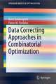 Data Correcting Approaches in Combinatorial Optimization