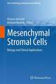 Mesenchymal Stromal Cells: Biology and Clinical Applications