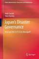 Japan’s Disaster Governance: How was the 3.11 Crisis Managed?