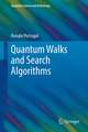 Quantum Walks and Search Algorithms