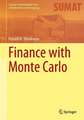 Finance with Monte Carlo