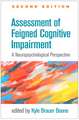 Assessment of Feigned Cognitive Impairment, Second Edition: A Neuropsychological Perspective