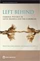 Left Behind: Chronic Poverty in Latin America and the Caribbean