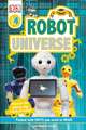 DK Readers L4 Robot Universe