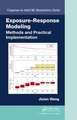 Exposure-Response Modeling: Methods and Practical Implementation